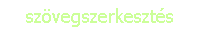 sz�vegszerkeszt�s